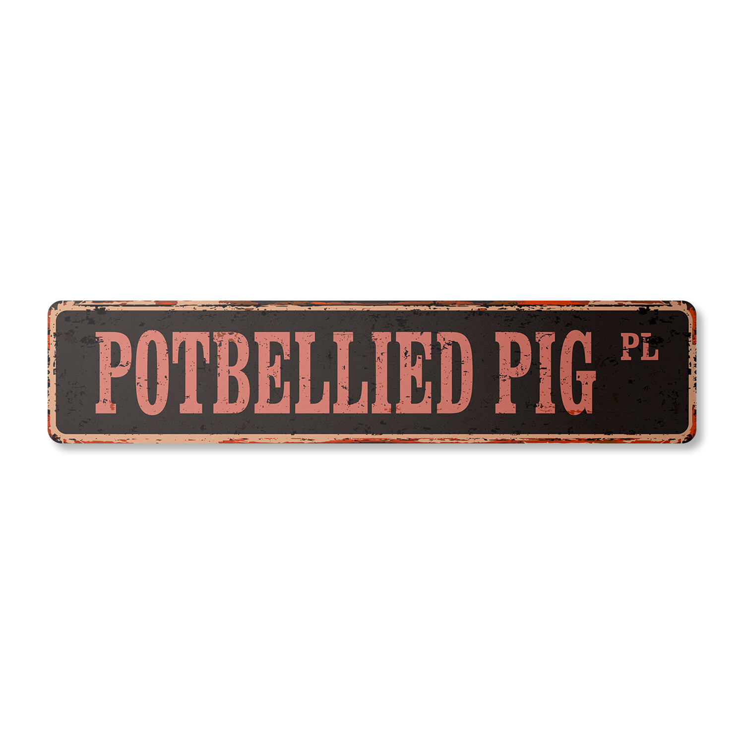 POTBELLIED PIG Vintage Street Sign potbelly pot belly pigs pet| Indoor/Outdoor